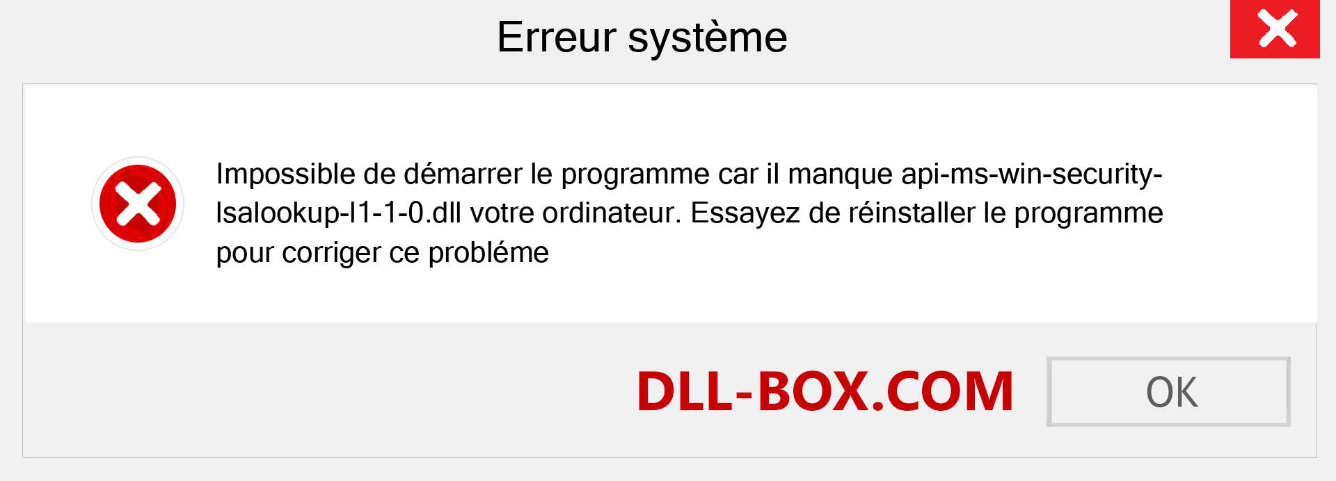 Le fichier api-ms-win-security-lsalookup-l1-1-0.dll est manquant ?. Télécharger pour Windows 7, 8, 10 - Correction de l'erreur manquante api-ms-win-security-lsalookup-l1-1-0 dll sur Windows, photos, images