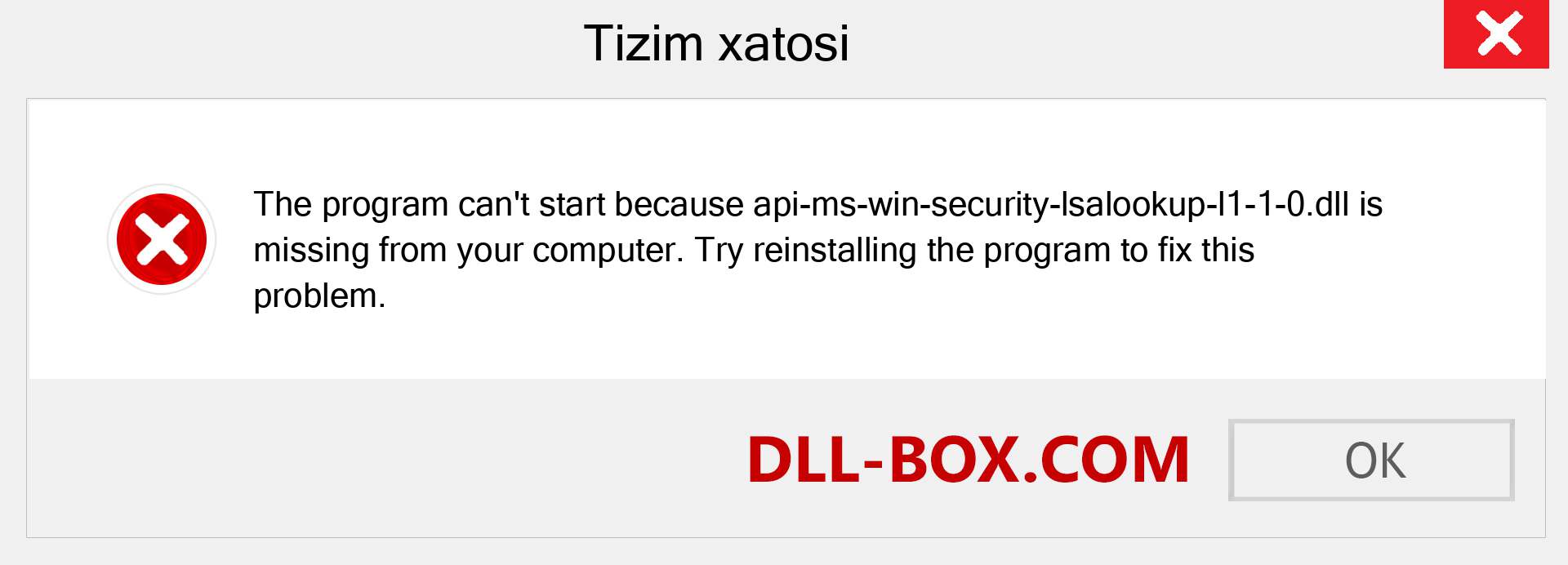 api-ms-win-security-lsalookup-l1-1-0.dll fayli yo'qolganmi?. Windows 7, 8, 10 uchun yuklab olish - Windowsda api-ms-win-security-lsalookup-l1-1-0 dll etishmayotgan xatoni tuzating, rasmlar, rasmlar